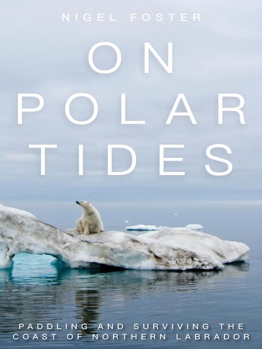 Title details for On Polar Tides by Nigel Foster - Wait list
